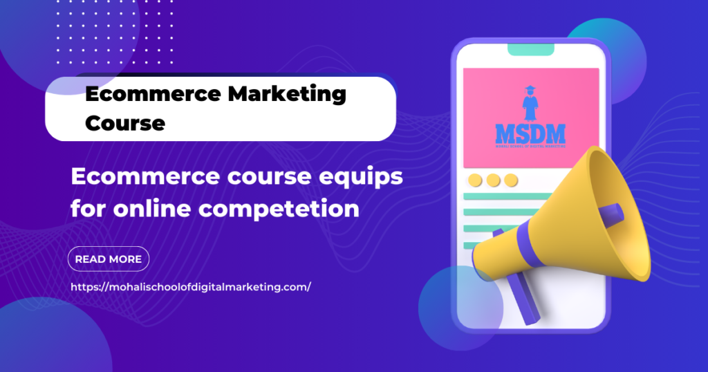 Ecommerce Marketing Course