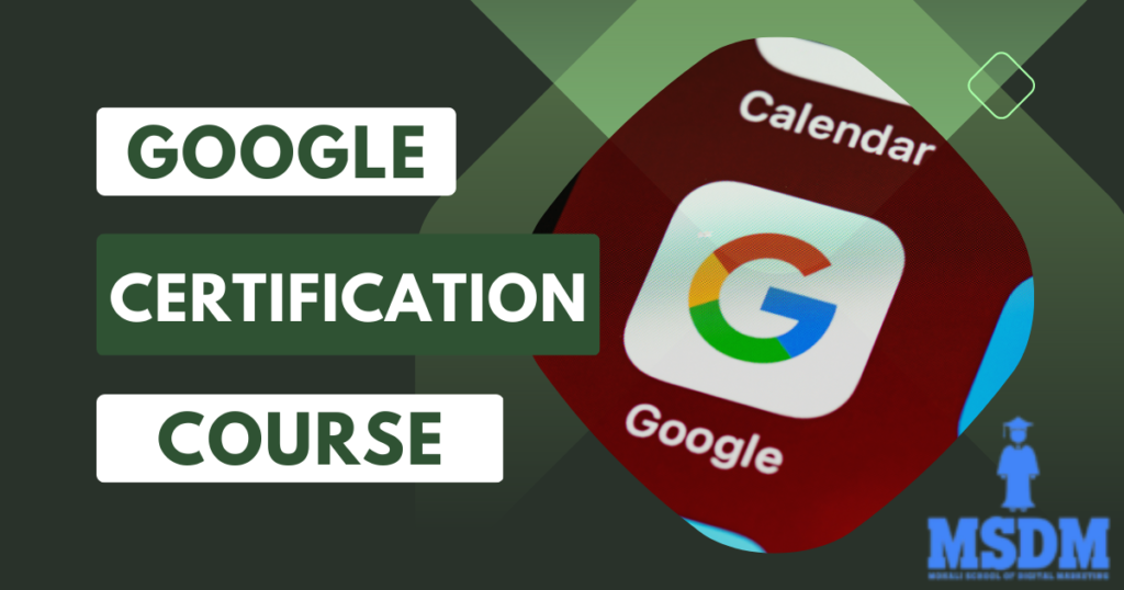 Google Certification Course