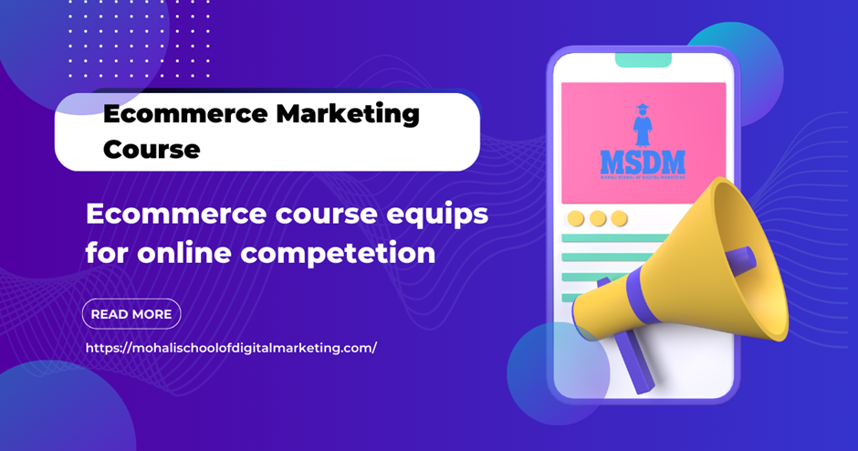 Ecommerce Marketing Course
