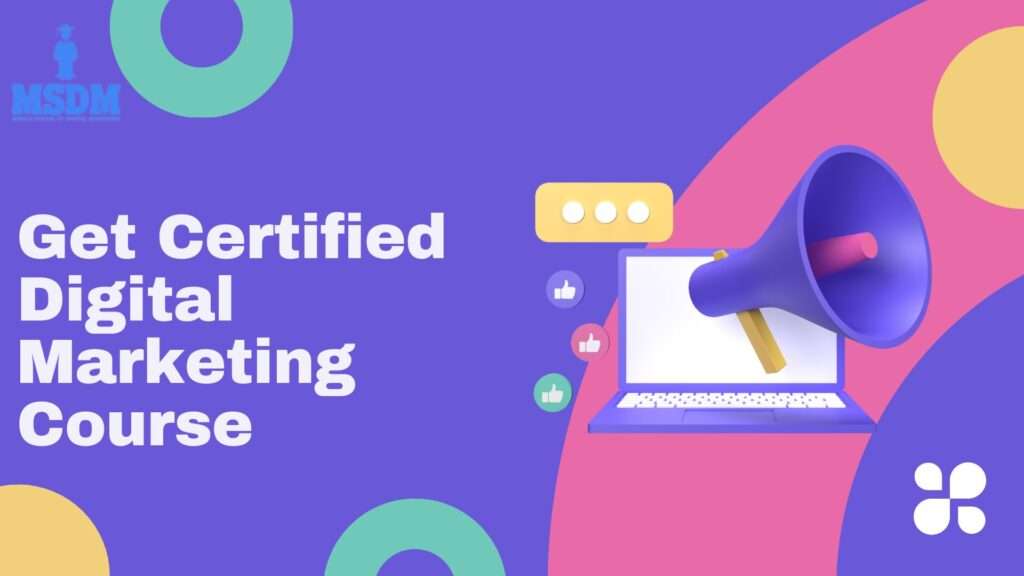 Get Certified digital marketing course