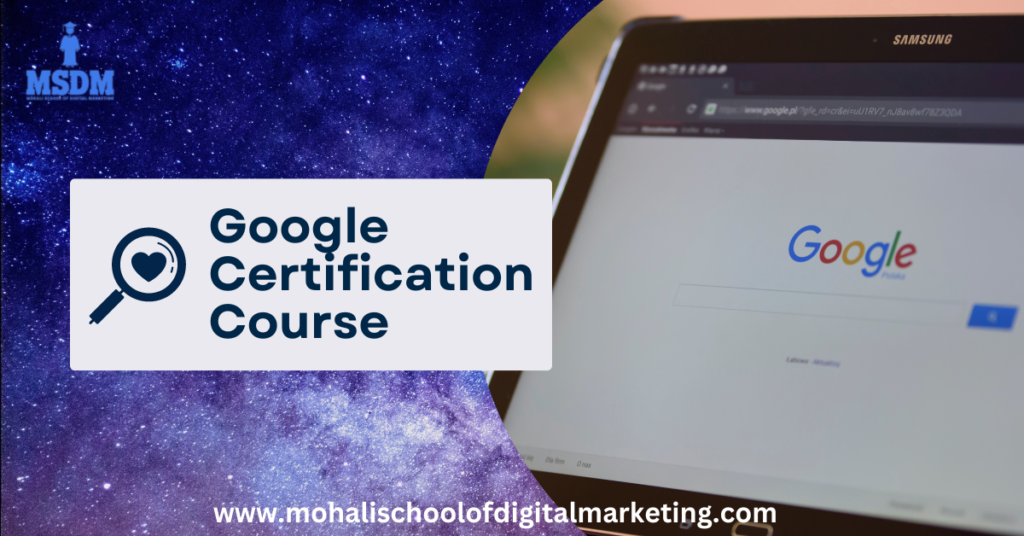 Google Certification Course | MSDM