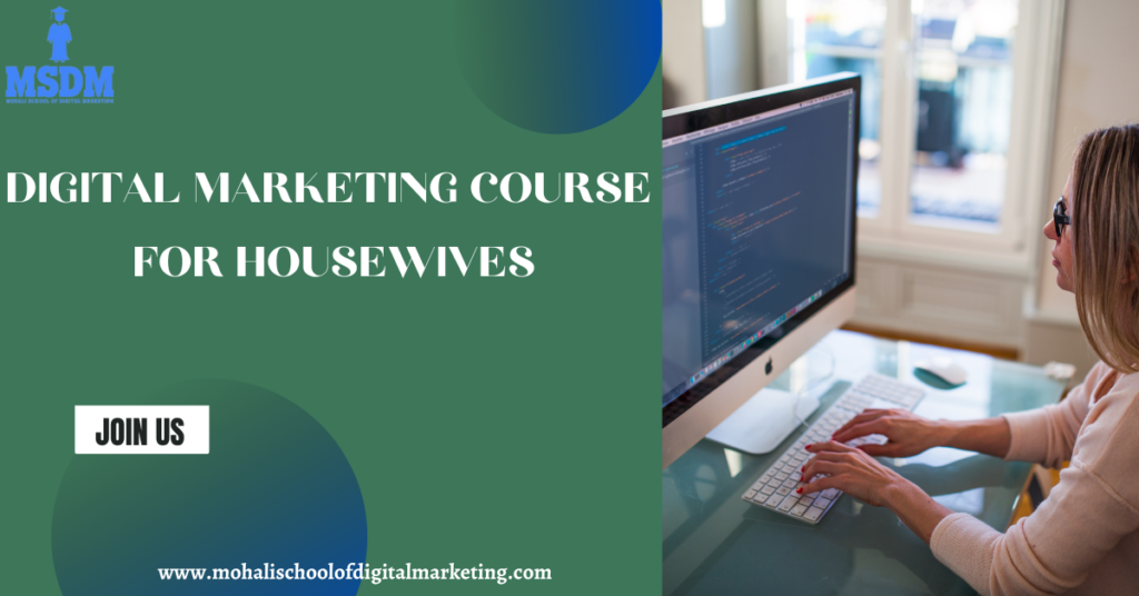 Digital Marketing Course for Housewives | MSDM