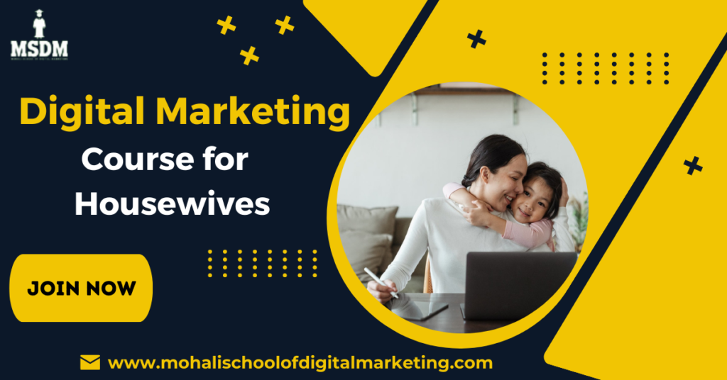 Digital Marketing Course for Housewives