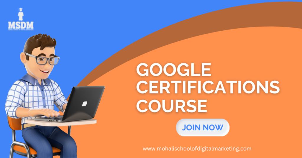 Google certifications course | MSDM