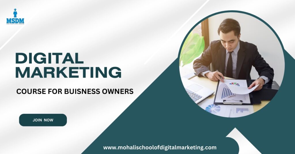 Digital Marketing Course for Business Owners |MSDM
