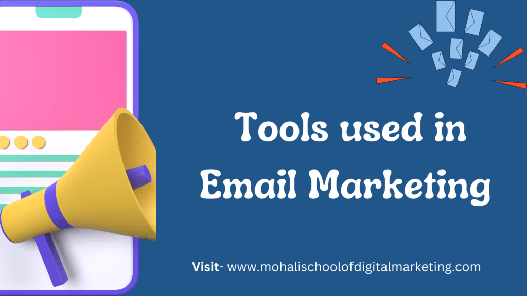 Tools for Email Marketing- "digitaljainy"