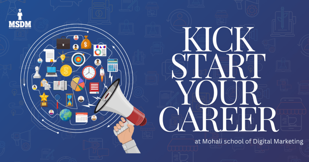 kick start your career at mohali school of digital marketing