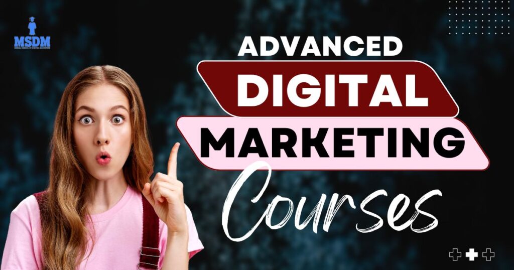 advanced digital marketing course