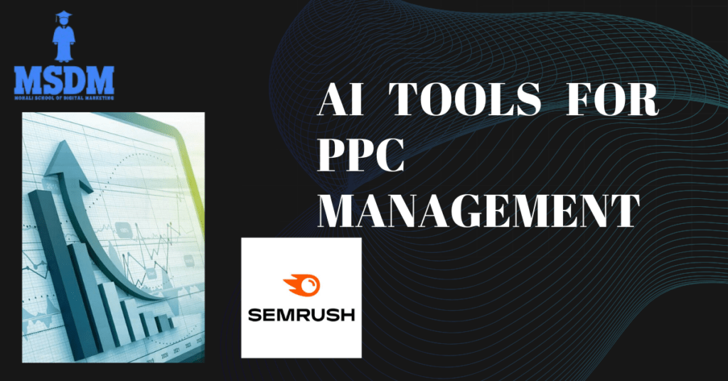 AI Tools Used for PPC Management