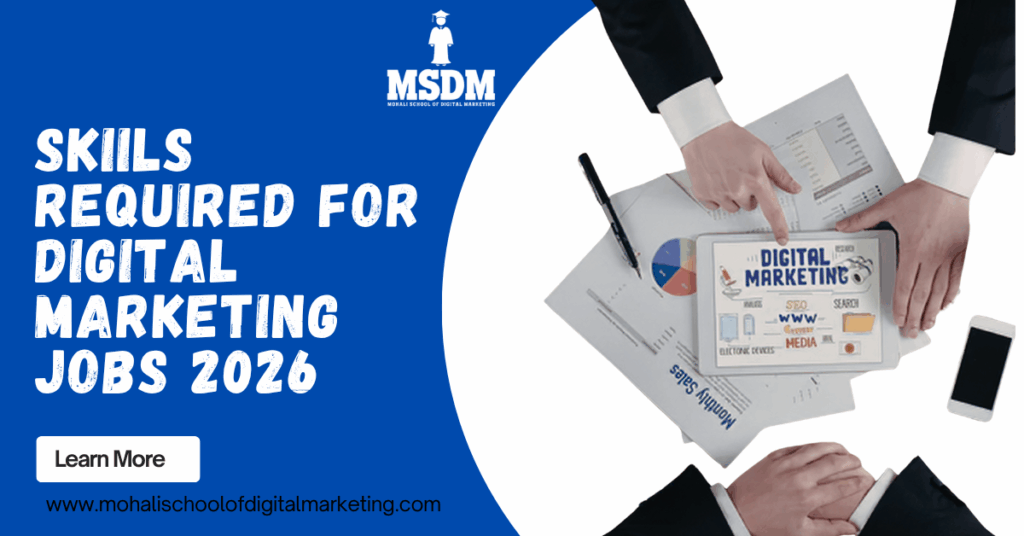 Skills required for digital marketing jobs 2026 infographic showing SEO, content marketing, social media, paid ads, email marketing, analytics, AI tools, and automation by MSDM